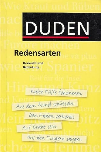 Köster, Rudolf Duden - Redensarten: Herkunft und Bedeutung (Duden Taschenbücher)