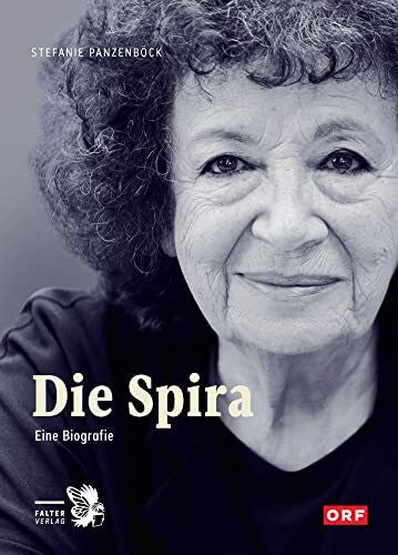 Panzenböck, Stefanie Die Spira: Eine Biografie