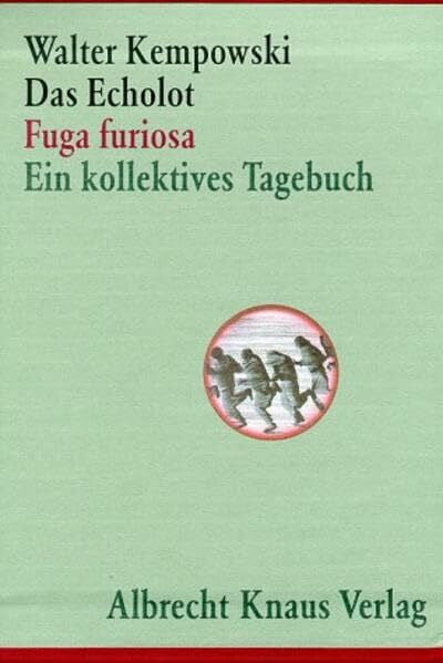 Kempowski, Walter Das Echolot, Tl.2, Fuga furiosa, 12.1.-14.2.45