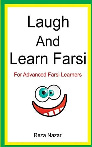 Nazari, Reza Laugh and Learn Farsi: 100 Jokes in Farsi: For Advanced Farsi Learners