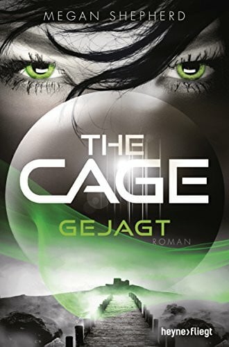 Brammertz, Beate The Cage - Gejagt: Roman (The Cage-Serie, Band 2)