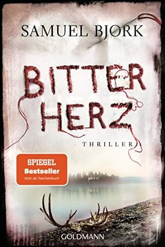 Haefs, Gabriele Bitterherz: Thriller (Holger Munch und Mia Krüger, Band 3)
