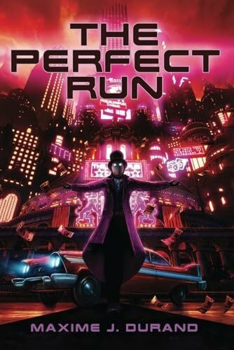Durand, Maxime J. The Perfect Run