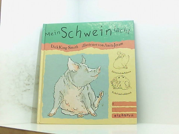 Anita Jeram Mein Schwein lacht