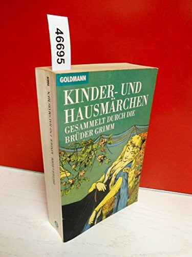 Kurt Waselowsky Kinder- und Hausmärchen. Gesammelt durch die Brüder Grimm