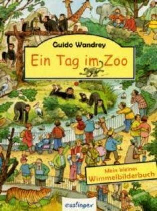 Wandrey, Guido Ein Tag im Zoo: Mini-Wimmelbilderbuch
