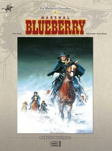 Rouge, Michel Blueberry Chroniken 05: Auf Befehl Washingtons