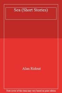 Ridout, Alan Sea (Short Story S.)