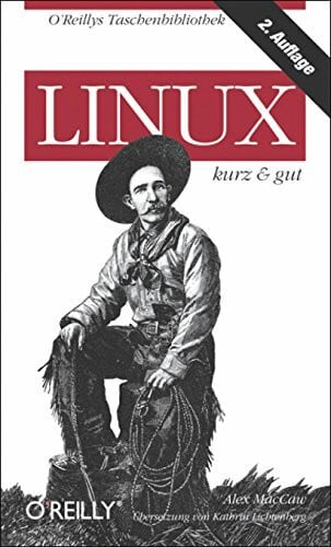 J. Barrett, Daniel Linux - kurz & gut, 2.Auflage (O'Reillys Taschenbibliothek)