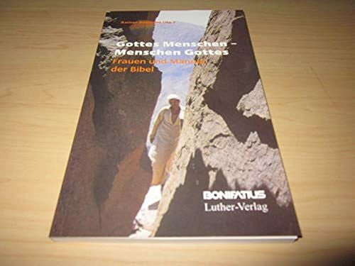Dillmann, Rainer Gottes Menschen - Menschen Gottes: Frauen und Männer der Bibel