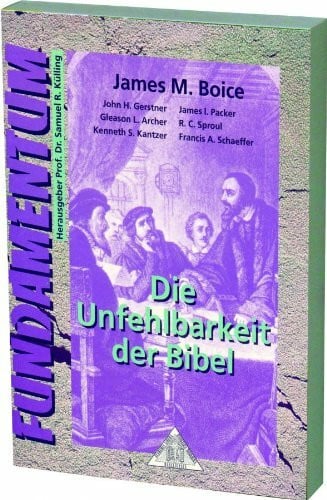 Schaeffer, Francis A Die Unfehlbarkeit der Bibel (Fundamentum)