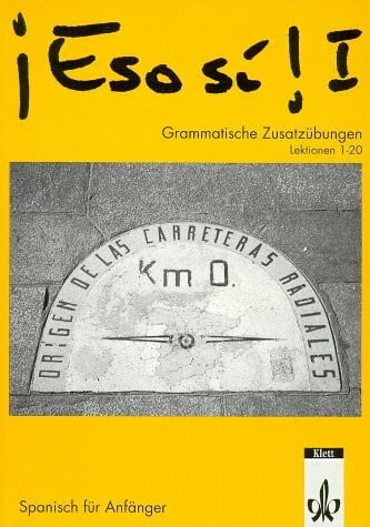 Hakanson, Ulla Eso si!, Tl.1 : Grammatische Zusatzübungen, Lektionen 1-20