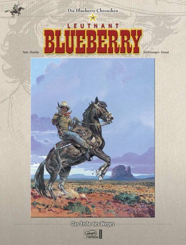 Giraud, Jean Blueberry Chroniken 10: Das Ende des Weges