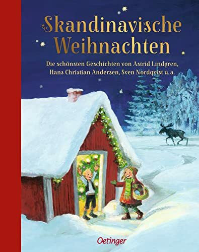 Midthun, Kjell Skandinavische Weihnachten: Die schönsten Geschichten von Astrid Lindgren, Hans Christian Andersen, Sven Nordqvist u.a.. Kinderbuch-Klassiker zum Vorlesen ab 5 Jahren