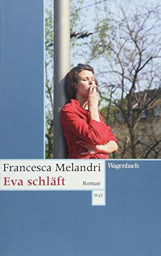 Francesca Melandri Eva schläft: Roman (Wagenbachs andere Taschenbücher)