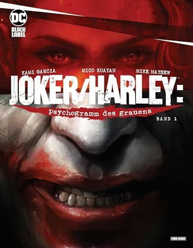 Mayhew, Mike Joker/Harley: Psychogramm des Grauens: Bd. 1 (von 3)