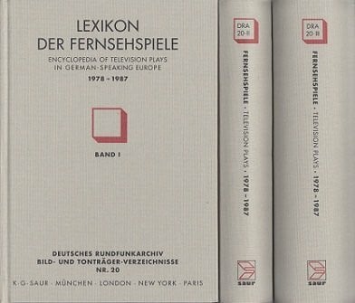 Klünder, Achim Lexikon der Fernsehspiele / Encyclopedia of television plays in German speaking Europe / Lexikon der Fernsehspiele / Encyclopedia of television plays in German speaking Europe. 1978/87. Band I-III