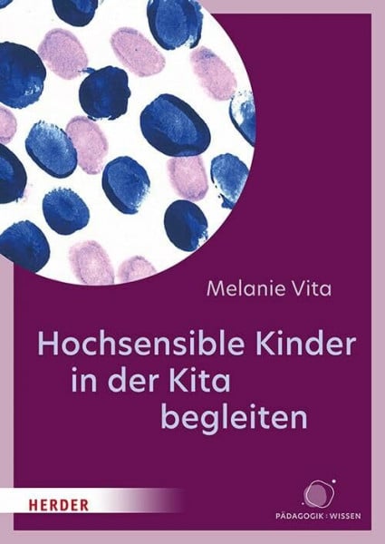 Vita, Melanie Hochsensible Kinder in der Kita begleiten
