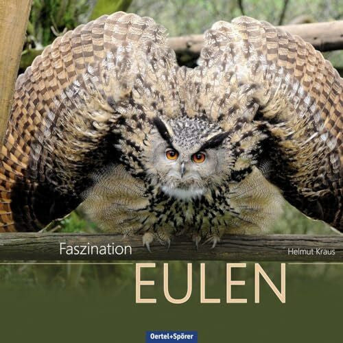 Helmut Kraus Faszination Eulen