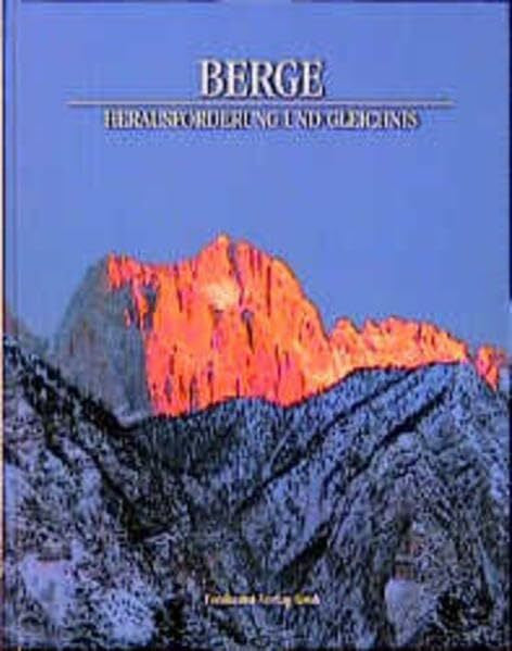 Gruschka, Gerhard Berge - Herausforderung und Gleichnis