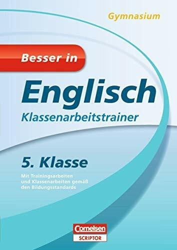 Kassing, Reinhild Besser in Englisch - Klassenarbeitstrainer Gymnasium 5. Klasse (Cornelsen Scriptor - Besser in)