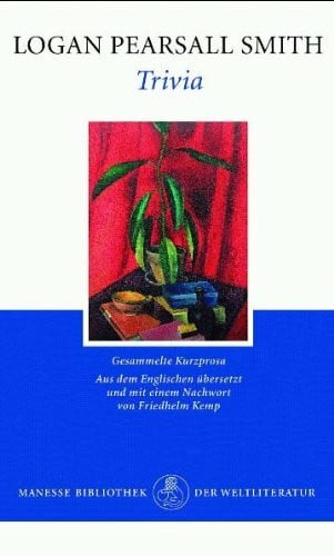 Kemp, Friedhelm Trivia: Prosastücke und Aphorismen