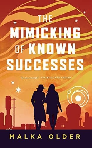 Older, Malka The Mimicking of Known Successes (Investigations of Mossa and Pleiti)