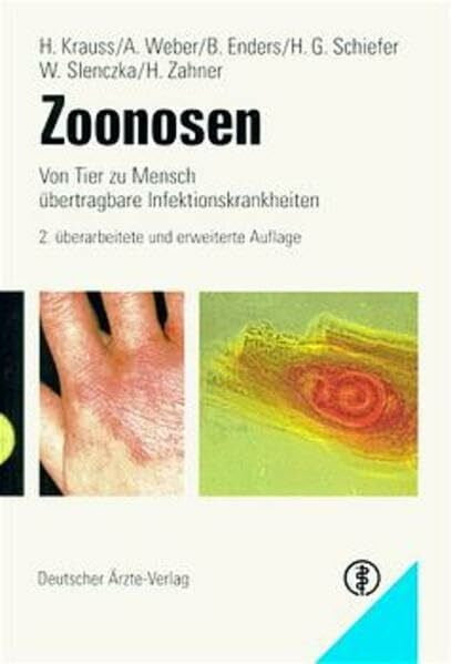 Zahner, Horst Zoonosen: Von Tier zu Mensch übertragbare Infektionskrankheiten