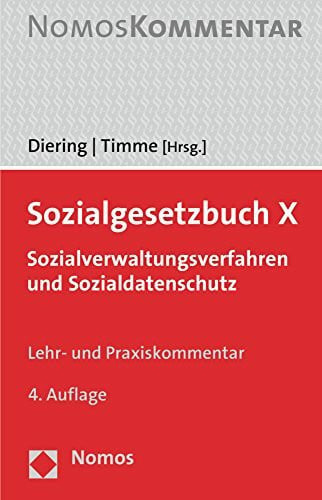 Timme, Hinnerk Sozialgesetzbuch X: Sozialverwaltungsverfahren und Sozialdatenschutz