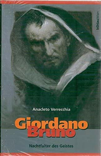 Verrecchia, Univ.-Prof. Anacleto Giordano Bruno: Nachtfalter des Geistes