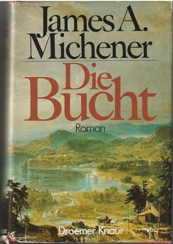 Michener, James A Die Bucht: Roman