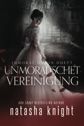 Knight, Natasha Unmoralische Vereinigung - Immoral Union Duett
