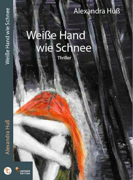 Huß, Alexandra Weiße Hand wie Schnee