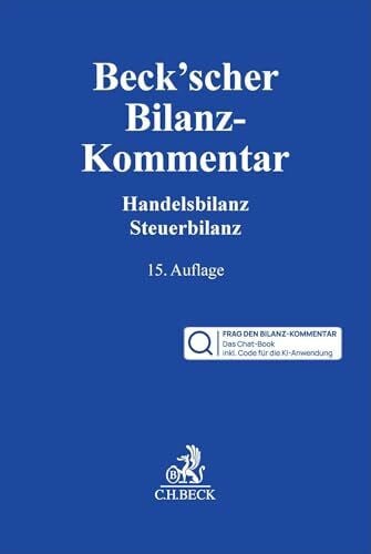 Wendland, Jan Beck'scher Bilanz-Kommentar Chat-Book: Handels- und Steuerbilanz, §§ 238-339, 342-342r HGB - Buch inklusive KI-Anwendung FRAG DEN BILANZ-KOMMENTAR