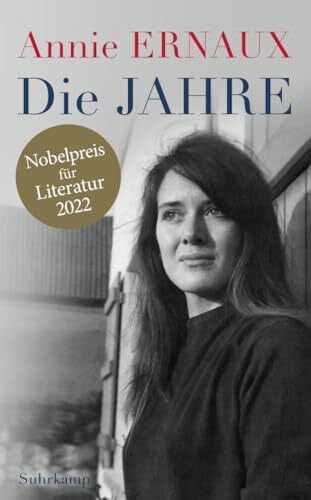 Finck, Sonja Die Jahre: Nobelpreis für Literatur 2022 (suhrkamp taschenbuch)