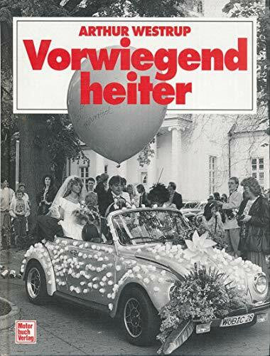 Westrup, Arthur Vorwiegend heiter. Geschichten von unterwegs.