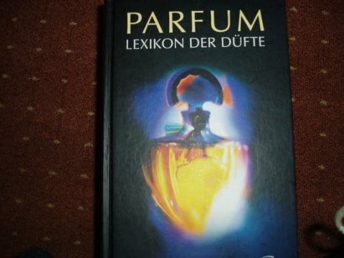 Pilatus, Claudia Parfum: Lexikon der Düfte