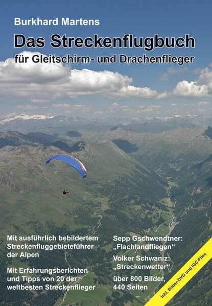 Schwaniz, Volker Das Streckenflugbuch für Gleitschirm- und Drachenflieger