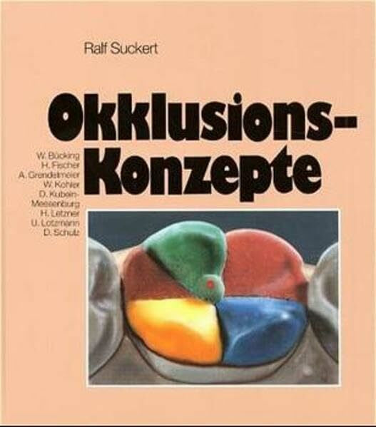 Schulz, Dieter Okklusions-Konzepte