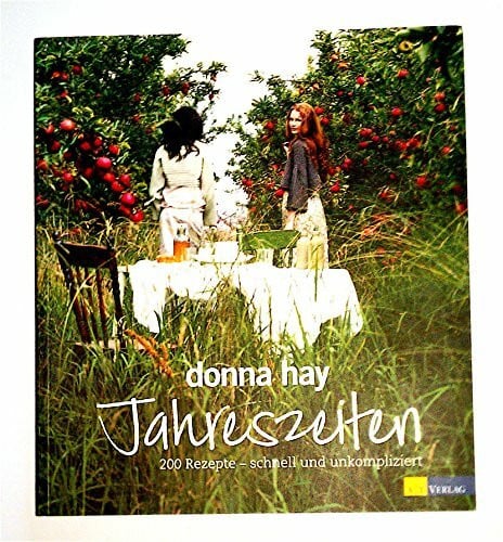 Sonntag, Kirsten Jahreszeiten: 200 Rezepte – schnell und unkompliziert