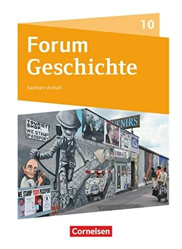 Möller, Christin Forum Geschichte - Neue Ausgabe - Gymnasium Sachsen-Anhalt - Ausgabe ab 2017 - 10. Schuljahr: Vom Ende des Zweiten Weltkrieges bis zur Gegenwart - Schulbuch