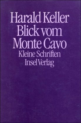 Keller, Harald Blick vom Monte Cavo: Kleine Schriften