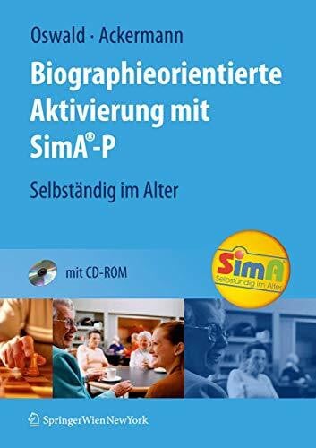 Wachter, M. Biographieorientierte Aktivierung mit SimA-P: Selbständig im Alter
