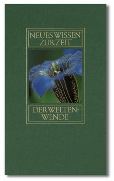 Vollmann, Herbert Neues Wissen zur Zeit der Weltenwende