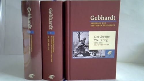 Rolf-Dieter Müller Handbuch der deutschen Geschichte in 24 Bänden. Bd.21: Der Zweite Weltkrieg (1939-1945)