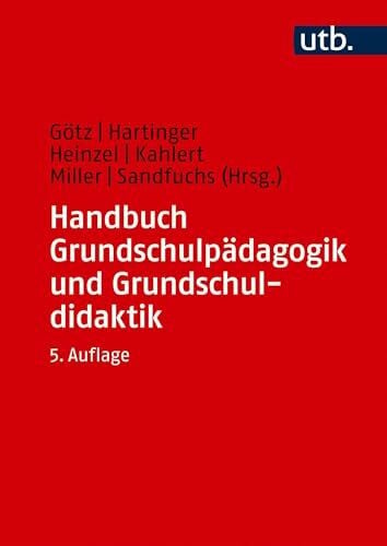 Sandfuchs, Uwe (Hg.) Handbuch Grundschulpädagogik und Grundschuldidaktik