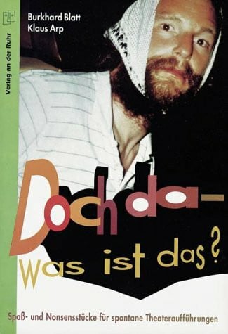 Blatt, Burkhard Doch da - was ist das?