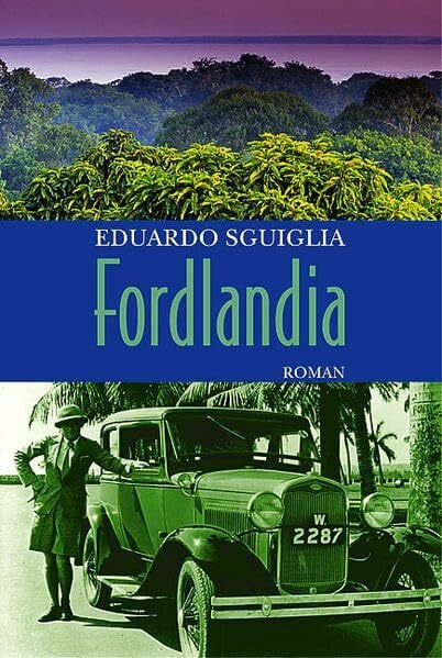 Bolte, Rike Fordlandia (Allgemeine Reihe. Bastei Lübbe Taschenbücher)