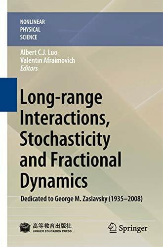 Afraimovich, Valentin Long-range Interactions, Stochasticity and Fractional Dynamics: Dedicated to George M. Zaslavsky (1935―2008) (Nonlinear Physical Science)