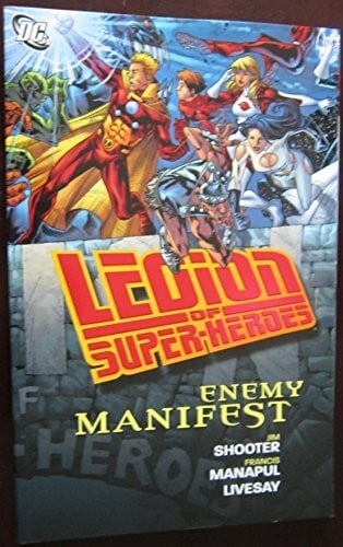 Manapul, Francis Legion of Super-Heroes: Enemy Manifest